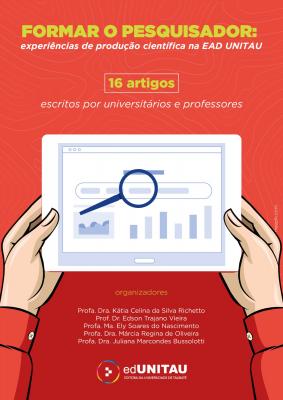 Capa para FORMAR O PESQUISADOR: Experiências de produção científica na EAD UNITAU