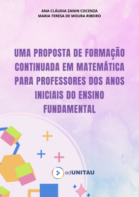 Capa para Uma Proposta de Formação Continuada em Matemática para Professores dos Anos Iniciais do Ensino Fundamental