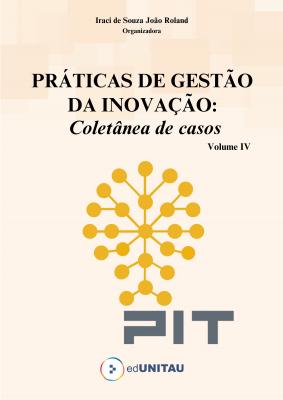 Capa para PRÁTICAS DE GESTÃO DA INOVAÇÃO: Coletânea de casos