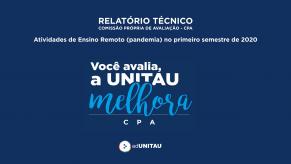 Capa para Relatório técnico : Comissão Própria de Avaliação - CPA : Atividades de Ensino Remoto (pandemia) no primeiro semestre de 2020