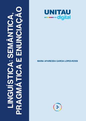 Capa para Linguística: : Semântica, Pragmática e Enunciação