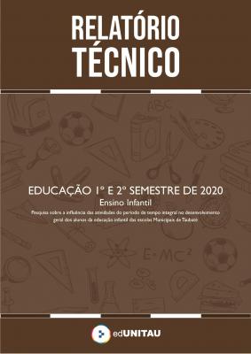 Capa para Relatório técnico : Educação infantil - 1º e 2º semestre 2020 